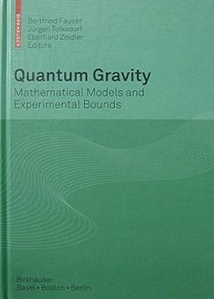 Quantum Gravity Mathematical Models and Experimental Bounds