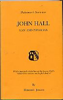 SHAKESPEARE'S SON IN LAW: JOHN HALL MAN AND PHYSICIAN