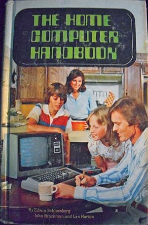 Seller image for The Home Computer Handbook for sale by Basket Case Books