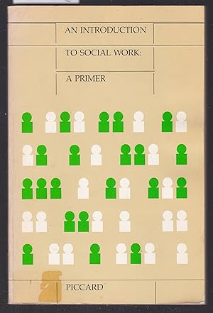 Imagen del vendedor de An Introduction to Social Work - a Primer a la venta por Laura Books