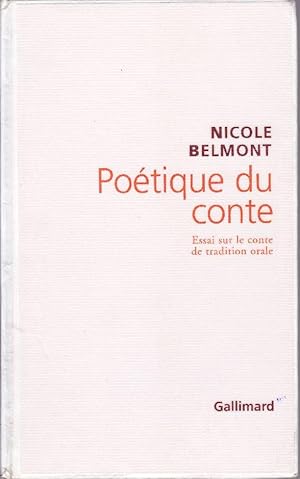 Poétique du conte. Essai sur le conte de tradition orale.