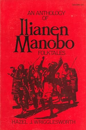 Seller image for An Anthology of Ilianen Manobo Folktales (Humanity Series, 11) for sale by Masalai Press