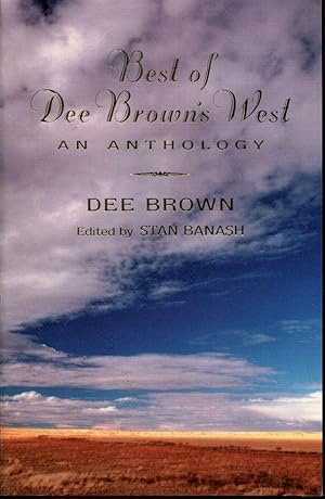 Best of Dee Brown's West: An Anthology