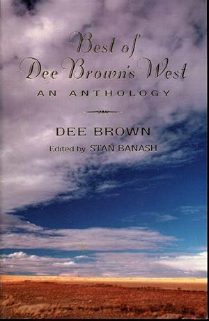 Best of Dee Brown's West : An Anthology
