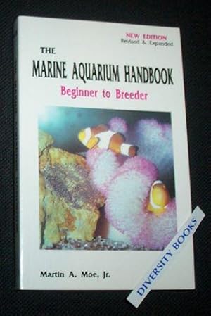 THE MARINE AQUARIUM BOOK: Beginner to Breeder