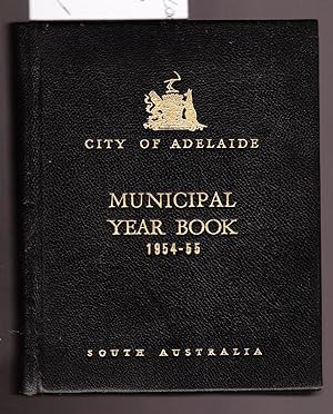 City of Adelaide Municipal Year Book 1954-55