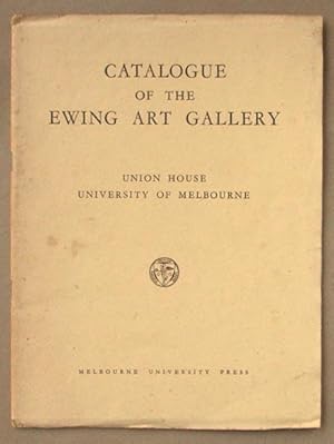 Imagen del vendedor de Catalogue of the Ewing Art Gallery. a la venta por Lost and Found Books