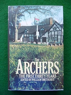 Seller image for The Archers The First Thirty Years for sale by Shelley's Books