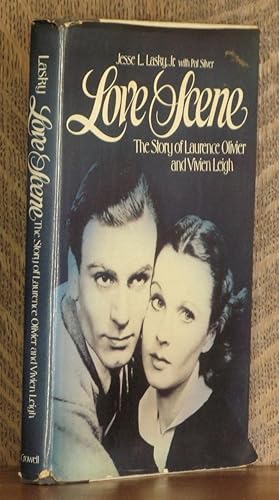 Immagine del venditore per LOVE SCENE THE STORY OF LAURENCE OLIVIER AND VIVIEN LEIGH venduto da Andre Strong Bookseller