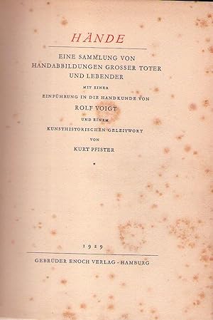 Seller image for HANDE. Eine Sammlung von Handabbildungen grosser Toter und Lebender. Mit Einfhrung in die Handkunde von Rolf Voigt und kunsthistorischem Geleitwort von Kurt Pfister for sale by Buenos Aires Libros