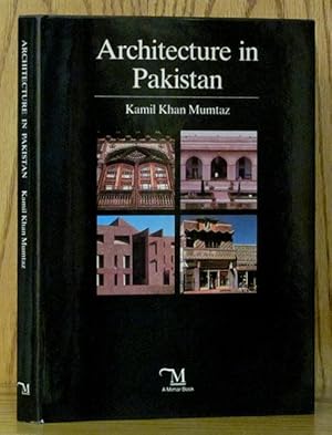 Image du vendeur pour Architecture in Pakistan mis en vente par Schroeder's Book Haven