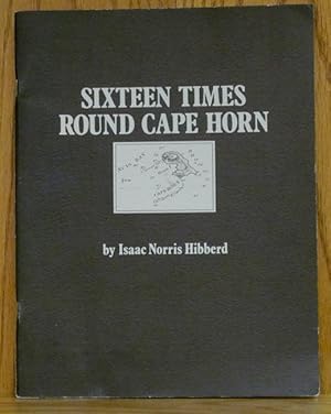 Sixteen Times Round Cape Horn