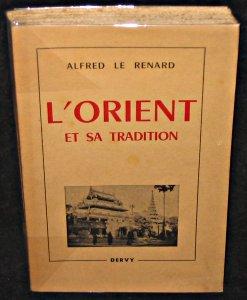 Bild des Verkufers fr L'Orient et sa tradition zum Verkauf von Abraxas-libris