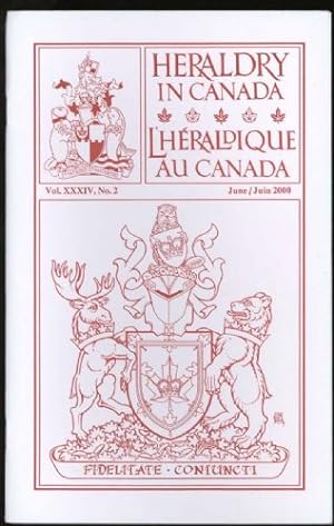 Heraldry in Canada / L'H&#233;raldique Au Canada : Vol. XXXIV, No.2; June/Juin 2000
