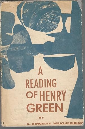 Bild des Verkufers fr A Reading of Henry Green zum Verkauf von Dorley House Books, Inc.