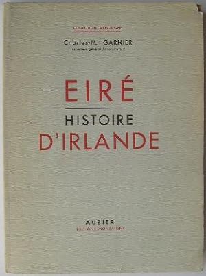 Seller image for Eir - Histoire d'Irlande. for sale by Librairie les mains dans les poches