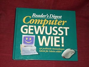 Seller image for Reader s Digest Computer - Gewusst wie. 150 praktische Anwendungen Schritt fr Schritt erklrt. for sale by Der-Philo-soph
