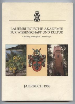 Bild des Verkufers fr Lauenburgische Akademie fr Wissenschaft und Kultur. - Stiftung Herzogtum Lauenburg - Jahrbuch 1988 Band 1. zum Verkauf von Leonardu