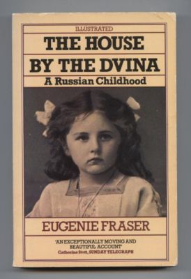 Imagen del vendedor de The House by the Dvina. A Russian Childhood. a la venta por Leonardu
