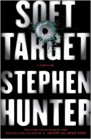 Seller image for Hunter, Stephen | Soft Target | Signed First Edition Copy for sale by VJ Books