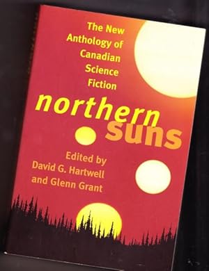 Seller image for Northern Suns - Twilight of the Real, Bugtown, Farm Wife, Near Enough to Home, The Dummy Ward, Freeforall, Doing Time, A Habit of Waste, Beyond the Barriers, Craphound, Offer of Immortality, Fan, Things Invisible to See, The Fragrance of Orchids, +++++ for sale by Nessa Books