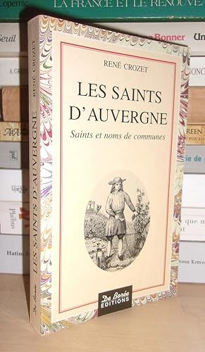 Seller image for LES SAINTS D'AUVERGNE : Saints et Noms De Communes for sale by Planet's books