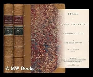 Seller image for Italy under Victor Emmanuel : a personal narrative / by Count Charles Arrivabene [complete in 2 volumes] for sale by MW Books
