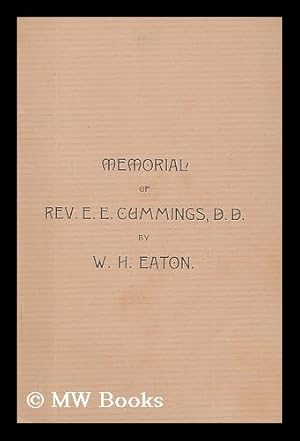 Bild des Verkufers fr Memorial of Rev E.E. Cummings, D.D. : delivered before the Conference of Baptist Ministers in New Hampshire at Great Falls, October 19, 1986 / by W.H. Eaton zum Verkauf von MW Books