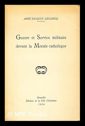 Seller image for Guerre et service militaire devant la morale catholique for sale by MW Books