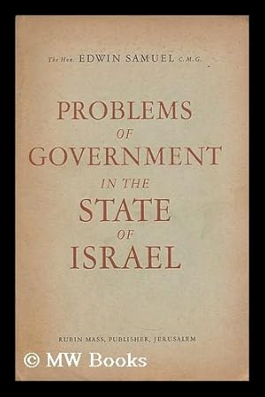 Image du vendeur pour Problems of government in the State of Israel / by Edwin Samuel mis en vente par MW Books