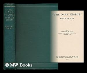 Imagen del vendedor de The Dark People", Russia's Crisis / by Ernest Poole a la venta por MW Books