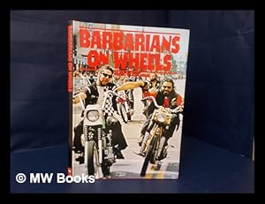 Image du vendeur pour Barbarians on Wheels / Edited by Sam Wilde mis en vente par MW Books