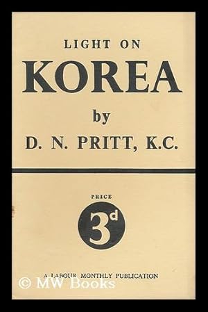 Imagen del vendedor de Light on Korea / by D.N. Pritt a la venta por MW Books