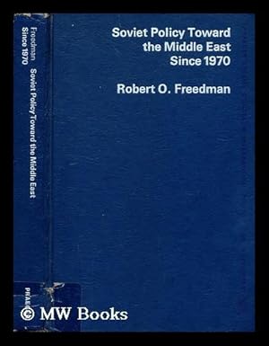 Image du vendeur pour Soviet policy toward the Middle East since 1970 mis en vente par MW Books