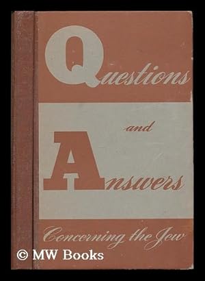 Imagen del vendedor de Questions and answers concerning the Jew / Prepared and published by Anti-defamation League of B'nai B'rith a la venta por MW Books