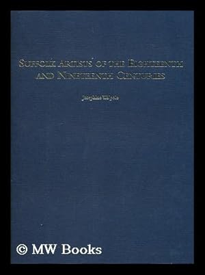 Imagen del vendedor de Suffolk artists of the eighteenth and nineteenth centuries / Josephine Walpole a la venta por MW Books