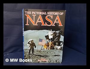 Bild des Verkufers fr The Pictorial history of NASA / edited by Bill Yenne zum Verkauf von MW Books