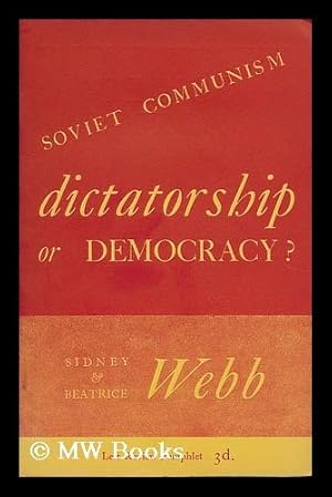 Image du vendeur pour Soviet communism : dictatorship or democracy? mis en vente par MW Books