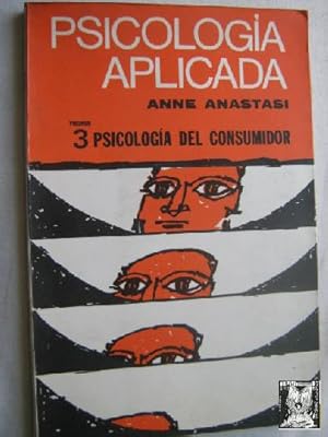 PSICOLOGÍA APLICADA. Vol 3 Psicología del Consumidor