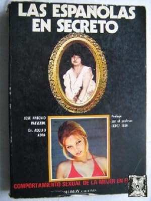 Seller image for LAS ESPAOLAS EN SECRETO for sale by Librera Maestro Gozalbo