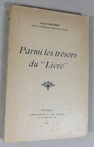 Seller image for Parmi les trsors du livre. for sale by Latulu