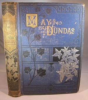 Seller image for May Dundas or the Force of Example for sale by Ampersand Books