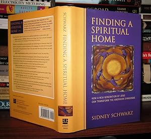 Seller image for FINDING A SPIRITUAL HOME How a New Generation of Jews Can Transform the American Synagogue for sale by Rare Book Cellar
