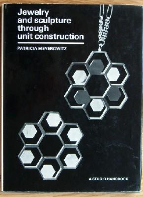 Image du vendeur pour Jewelry and sculpture through unit construction mis en vente par Inch's Books