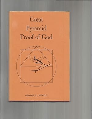Seller image for GREAT PYRAMID PROOF OF GOD. for sale by Chris Fessler, Bookseller