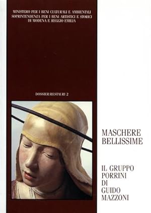 Seller image for Maschere bellissime: Il Gruppo Porrini di Guido Mazzoni. for sale by FIRENZELIBRI SRL