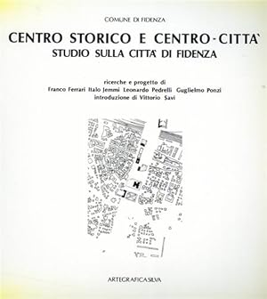 Immagine del venditore per Centro storico e centro-citt. Studio sulla citt di Fidenza. venduto da FIRENZELIBRI SRL