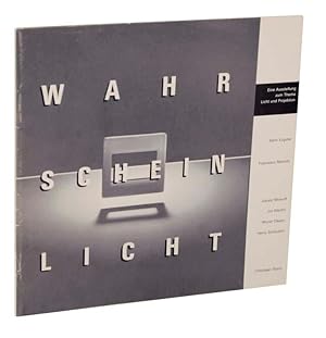 Imagen del vendedor de Wahrscheinlicht: Eine Ausstellung zum Thema Licht und Projektion a la venta por Jeff Hirsch Books, ABAA