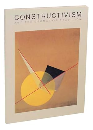 Seller image for Constructivism and the Geometric Tradition: Selections From the McCrory Corporation Collection for sale by Jeff Hirsch Books, ABAA