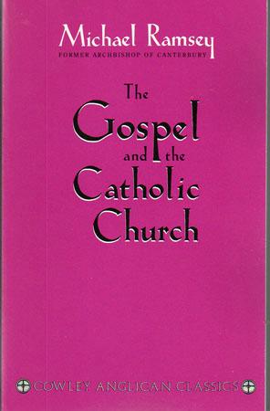 The Gospel and the Catholic Church